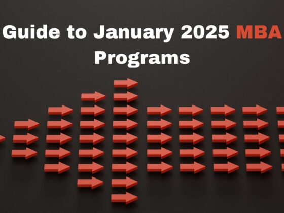 Guide to January 2025 MBA Programs