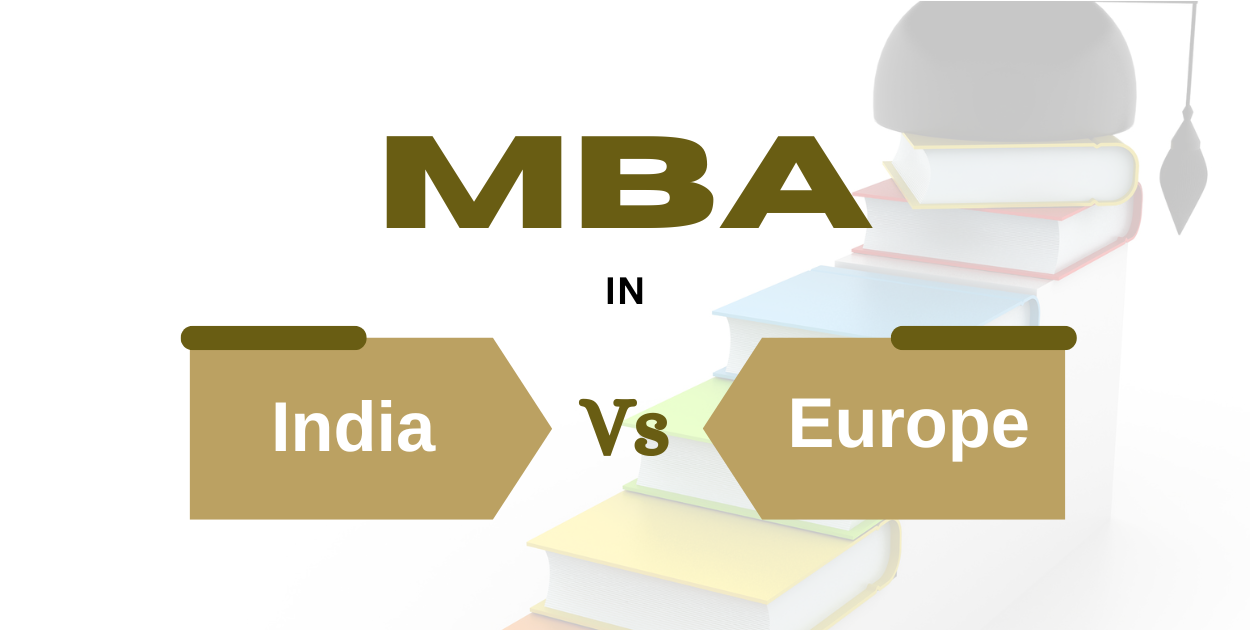 MBA in India Vs MBA in Europe